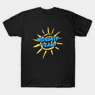 Worship Team | Christian T-Shirt